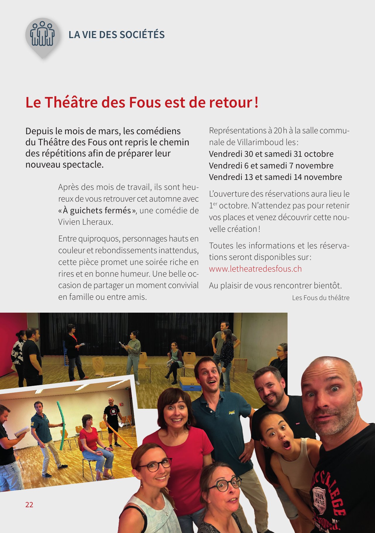 Article « Le Théâtre des Fous est de retour ! », bulletin, rubrique La vie des sociétés, page 22 : les comédiens répètent depuis mars « À guichets fermés », comédie de Vivien Lheraux, représentations du 30 octobre au 14 novembre 2026 à la salle communale de Villarimboud.